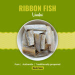 Dried Ribbon Fish / Vaalai karuvadu